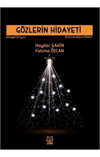 Gözlerin Hidayeti - Kurtulmuşların Resmi