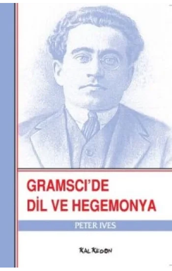 Gramscide Dil ve Hegemonya