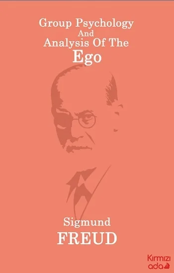 Group Psychology And Analysis Of The Ego