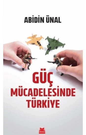 Güç Mücadelesinde Türkiye