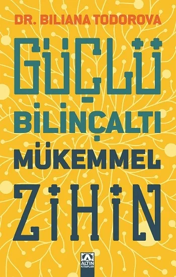 Güçlü Bilinçaltı Mükemmel Zihin