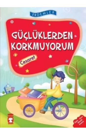 Güçlüklerden Korkmuyorum - Cesaret