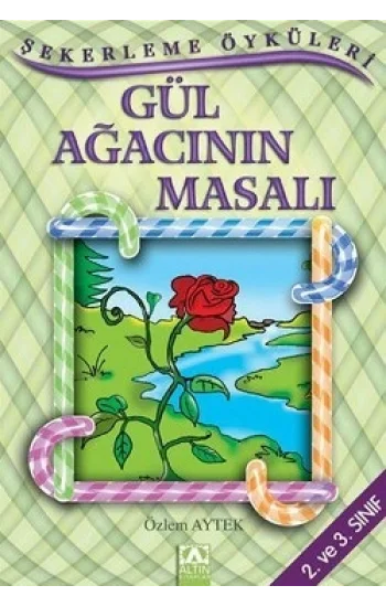 Gül Ağacının Masalı