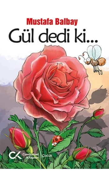 Gül Dedi Ki...