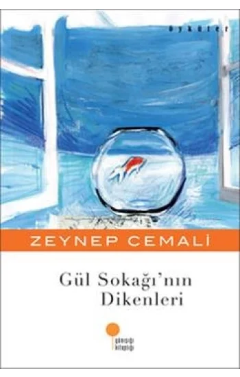 Gül Sokağı’nın Dikenleri