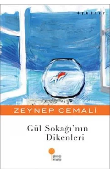 Gül Sokağının Dikenleri