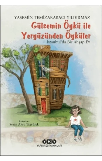 Gülsemin Öykü ile Yeryüzünden Öyküler