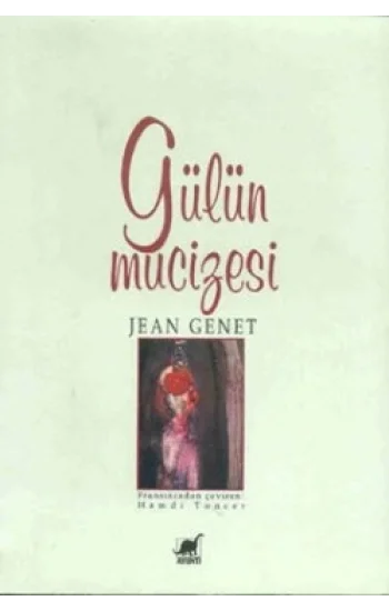 Gülün Mucizesi