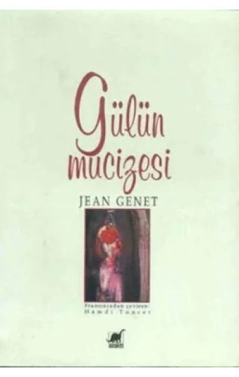 Gülün Mucizesi