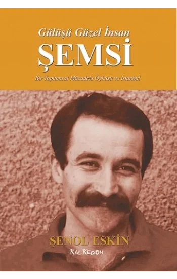 Gülüşü Güzel İnsan Şemsi