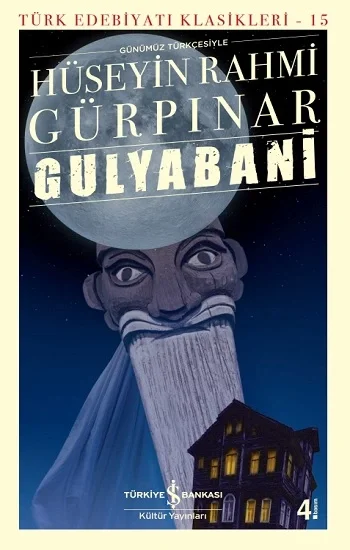 Gulyabani (Günümüz Türkçesiyle)