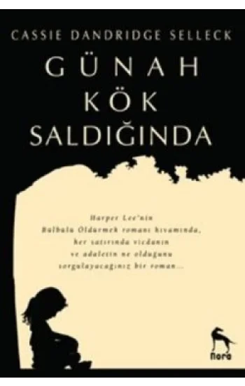 Günah Kök Saldığında