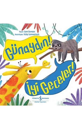 Günaydın! İyi Geceler!