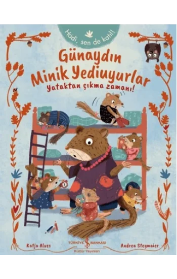 Günaydın Minik Yediuyurlar