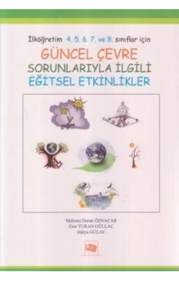 Güncel Çevre Sorunlarıyla İlgili Eğitsel Etkinlikler