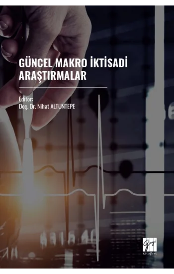Güncel Makro İktisadi Araştırmalar