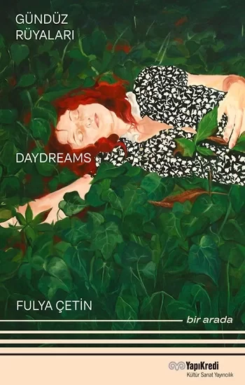 Gündüz Rüyaları - Geyikli Gece Daydreams – The Night of the Deer Bir Arada / Together (Türkçe – İngilizce)
