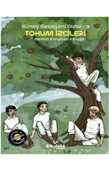 Güneş Gezegeni Dizisi - 3 Tohum İzcileri