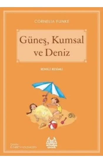 Güneş, Kumsal ve Deniz