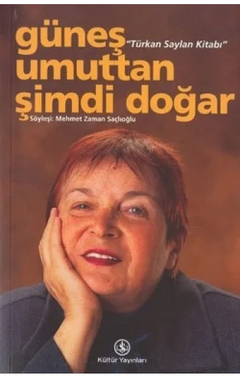 Güneş Umuttan Şimdi Doğar
