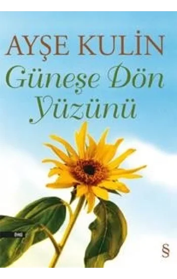 Güneşe Dön Yüzünü