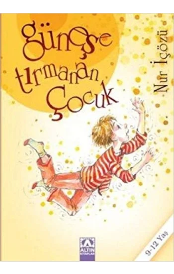 Güneşe Tırmanan Çocuk