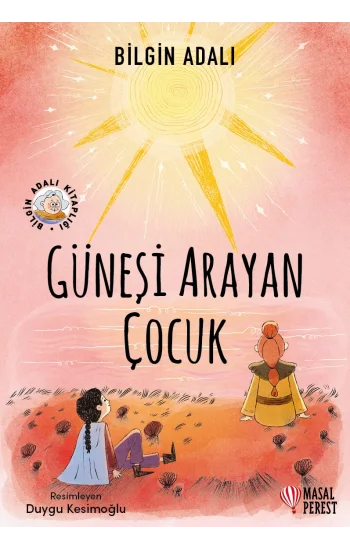 Güneşi Arayan Çocuk