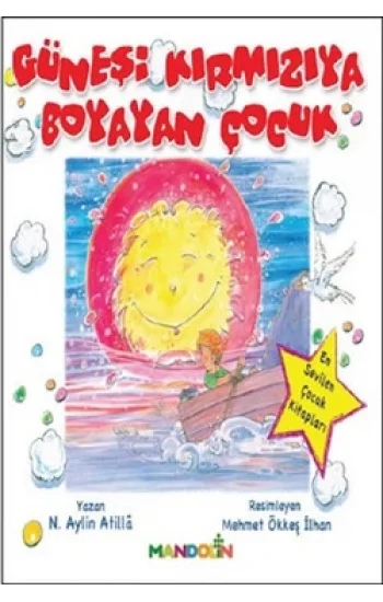 Güneşi Kırmızıya Boyayan Çocuk