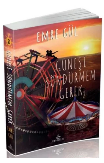 Güneşi Söndürmem Gerek 2