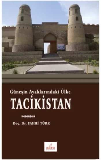 Güneşin Ayaklarındaki Ülke Tacikistan