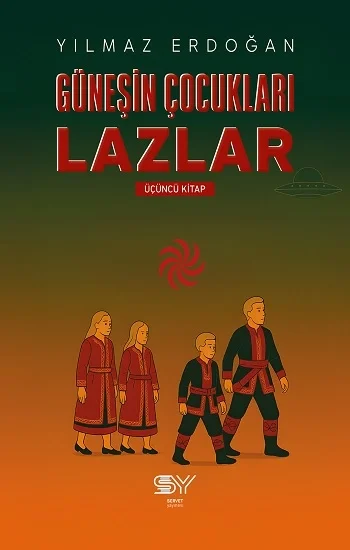 Güneşin Çocukları Lazlar -3