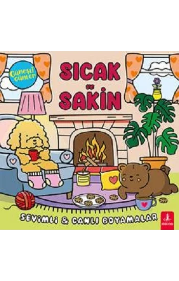 Güneşli Günler - Sıcak ve Sakin;Sevimli - Canlı Boyamalar