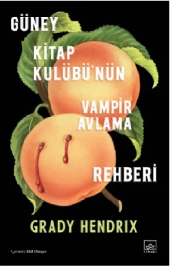 Güney Kitap Kulübünün Vampir Avlama Rehberi