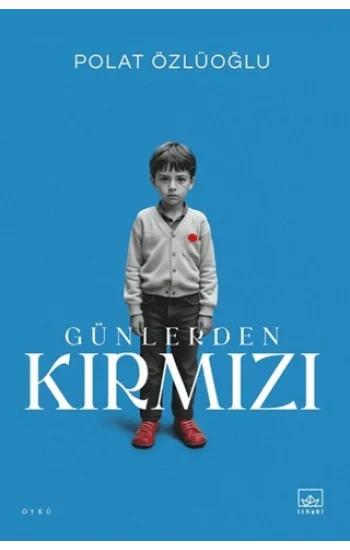 Günlerden Kırmızı