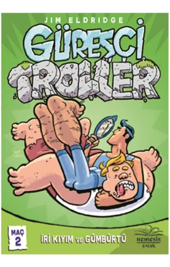 Güreşçi Troller (Maç 2)