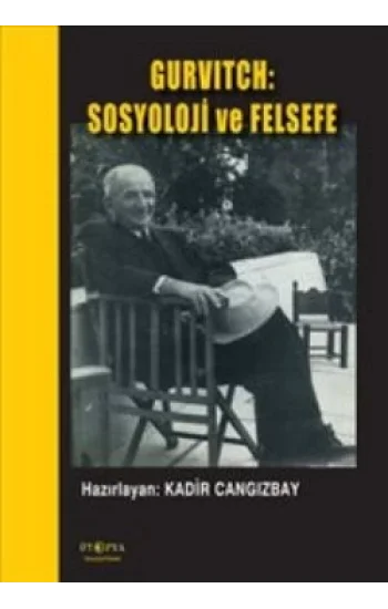 Gurvitch: Sosyoloji ve Felsefe