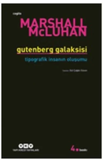 Gutenberg Galaksisi Tipografik İnsanın Oluşum