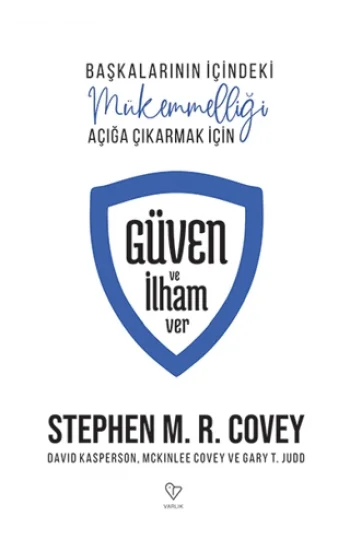 Güven ve İlham Ver Başkalarının İçindeki Mükemmelliği Açığa Çıkarmak İçin