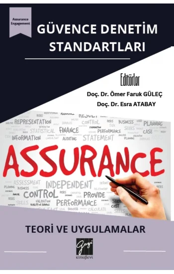 Güvence Denetim Standartları: Teori Ve Uygulamalar