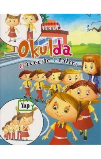 Güvende Olalım-Okulda