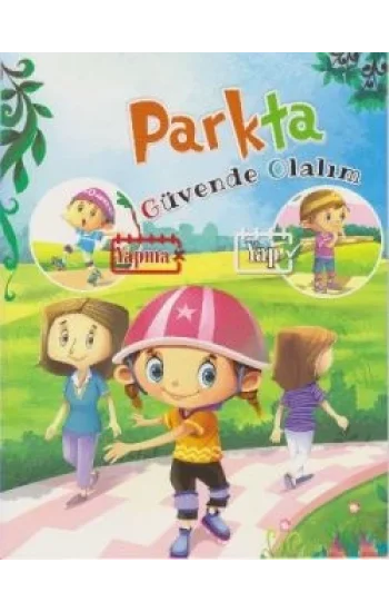Güvende Olalım-Parkta