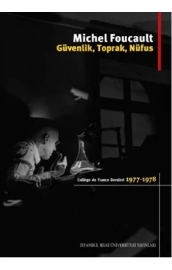Güvenlik, Toprak, Nüfus: College de France Dersleri (1977-1978)