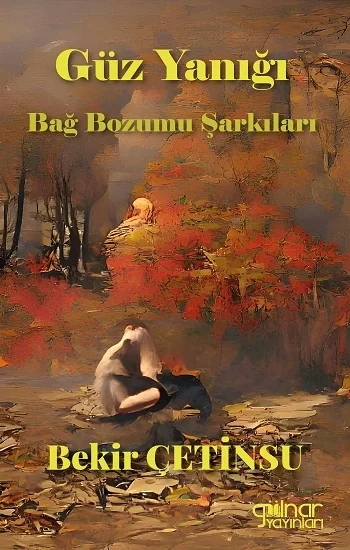 Güz Yanığı Bağ Bozumu Şarkıları