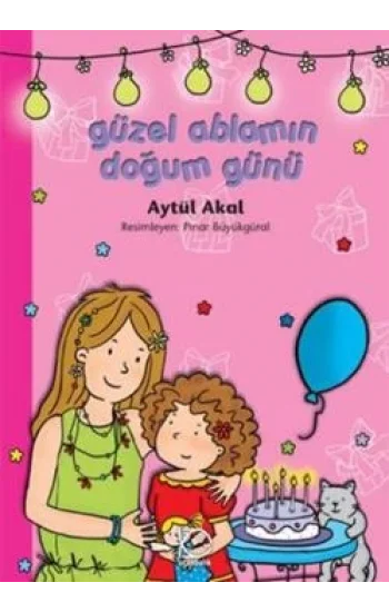 Güzel Ablamın Doğum Günü