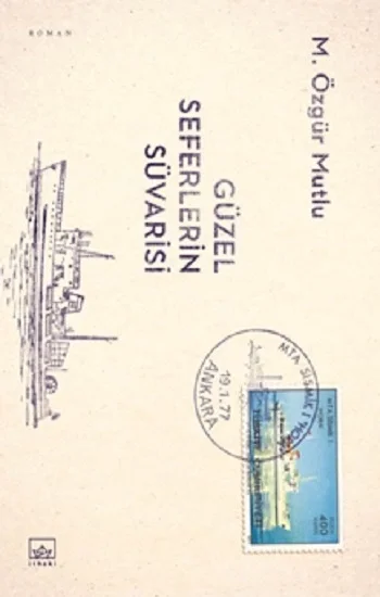 Güzel Seferlerin Süvarisi