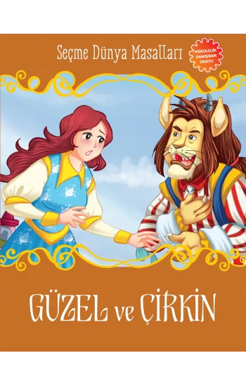 Güzel ve Çirkin - Seçme Dünya Masalları