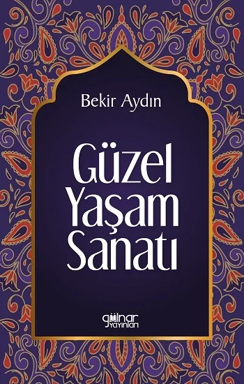 Güzel Yaşam Sanatı