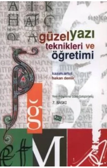 Güzel Yazı Teknikleri ve Öğretimi