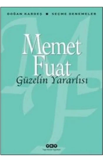 Güzelin Yararlısı