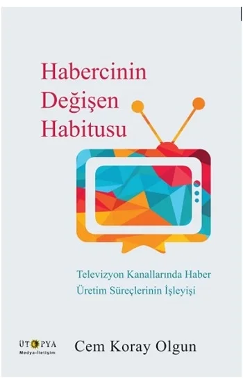 Habercinin Değişen Habitusu